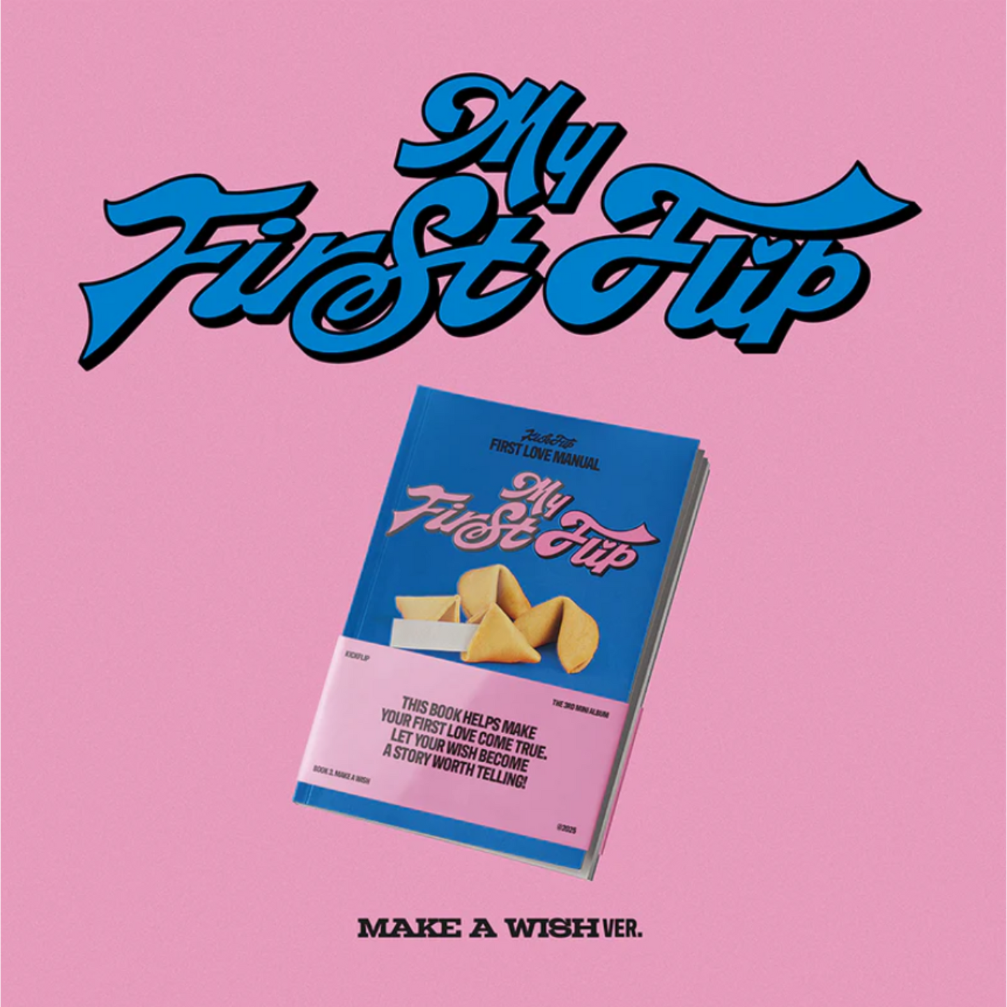 KickFlip - 3rd Mini Album My First Flip