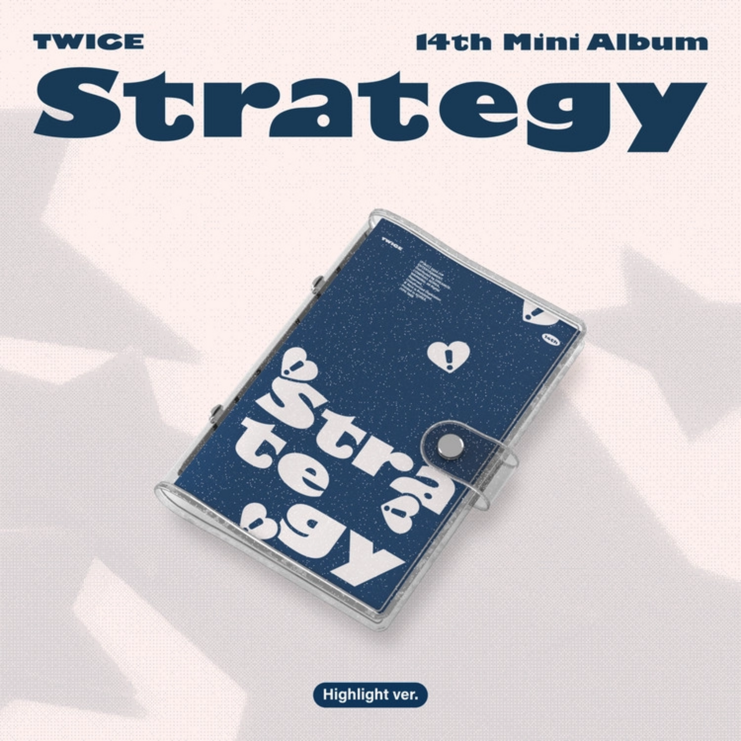 TWICE - 14th Mini Album STRATEGY (Highlight ver.)