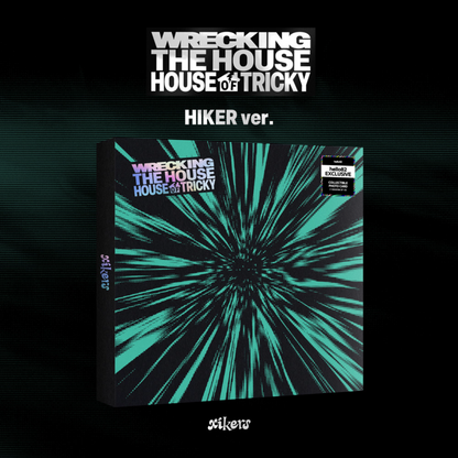 [SIGNED] XIKERS - HOUSE OF TRICKY : WRECKING THE HOUSE - hello82 Exclusive