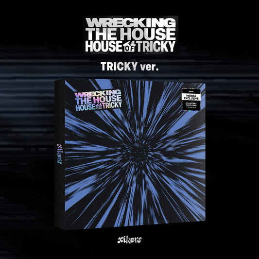 [SIGNED] XIKERS - HOUSE OF TRICKY : WRECKING THE HOUSE - hello82 Exclusive
