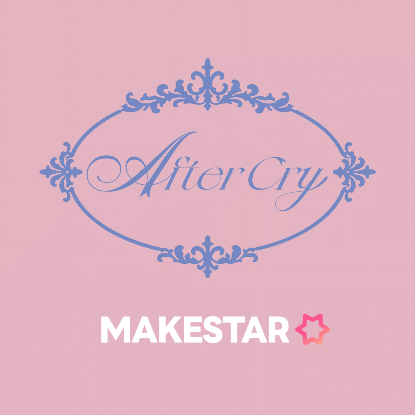 [MAKESTAR Pre-order Release Party] Baby DONT Cry The 1st Mini Album AFTER CRY
