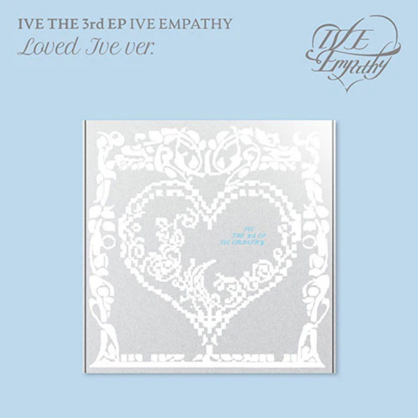 IVE - THE 3rd EP IVE EMPATHY (Loved IVE) (Limited MD)