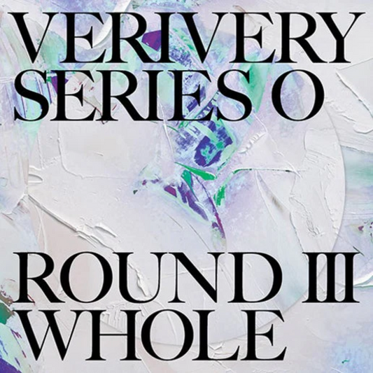 VERIVERY - 1st Full Album VERIVERY SERIES ‘O’ ROUND 3 : WHOLE