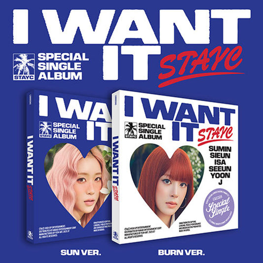 Pre-Order: STAYC Special Single [I WANT IT] (SUN Ver. / BURN Ver.)